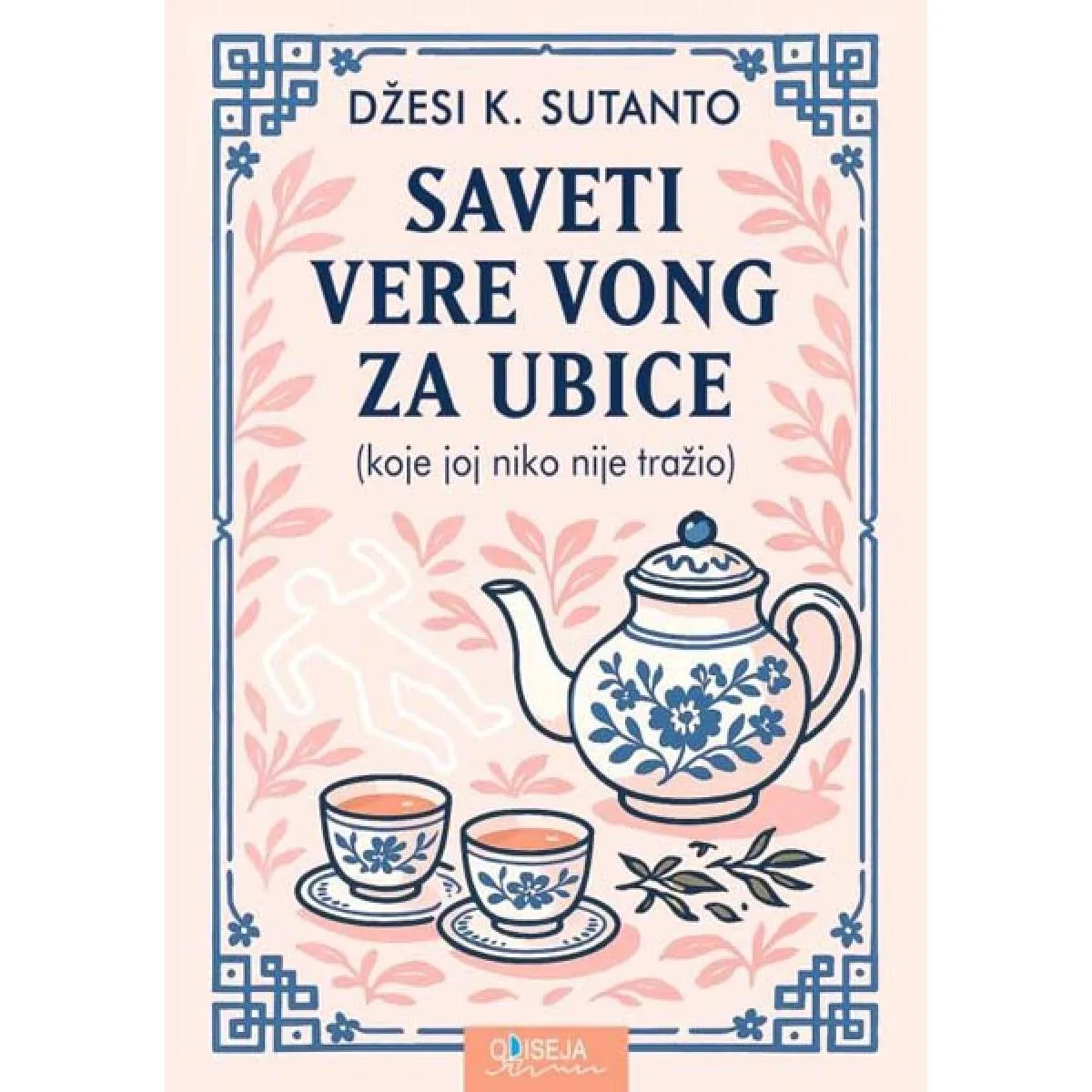 SAVETI VERE VONG ZA UBICE (KOJE JOJ NIKO NIJE TRAŽIO) 