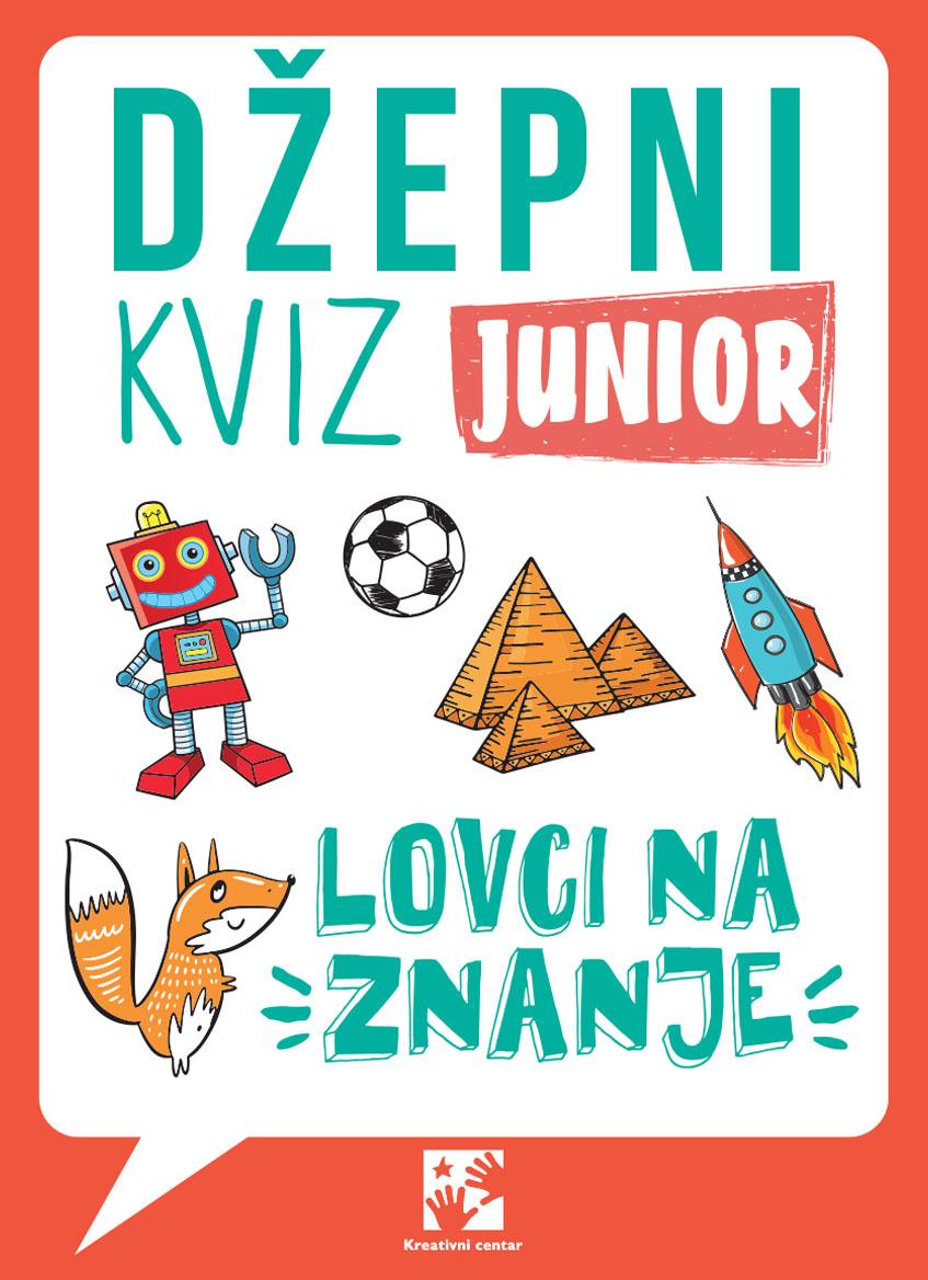DŽEPNI KVIZ JUNIOR: LOVCI NA ZNANJE 