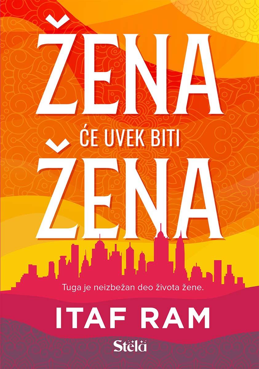 ŽENA ĆE UVEK BITI ŽENA 