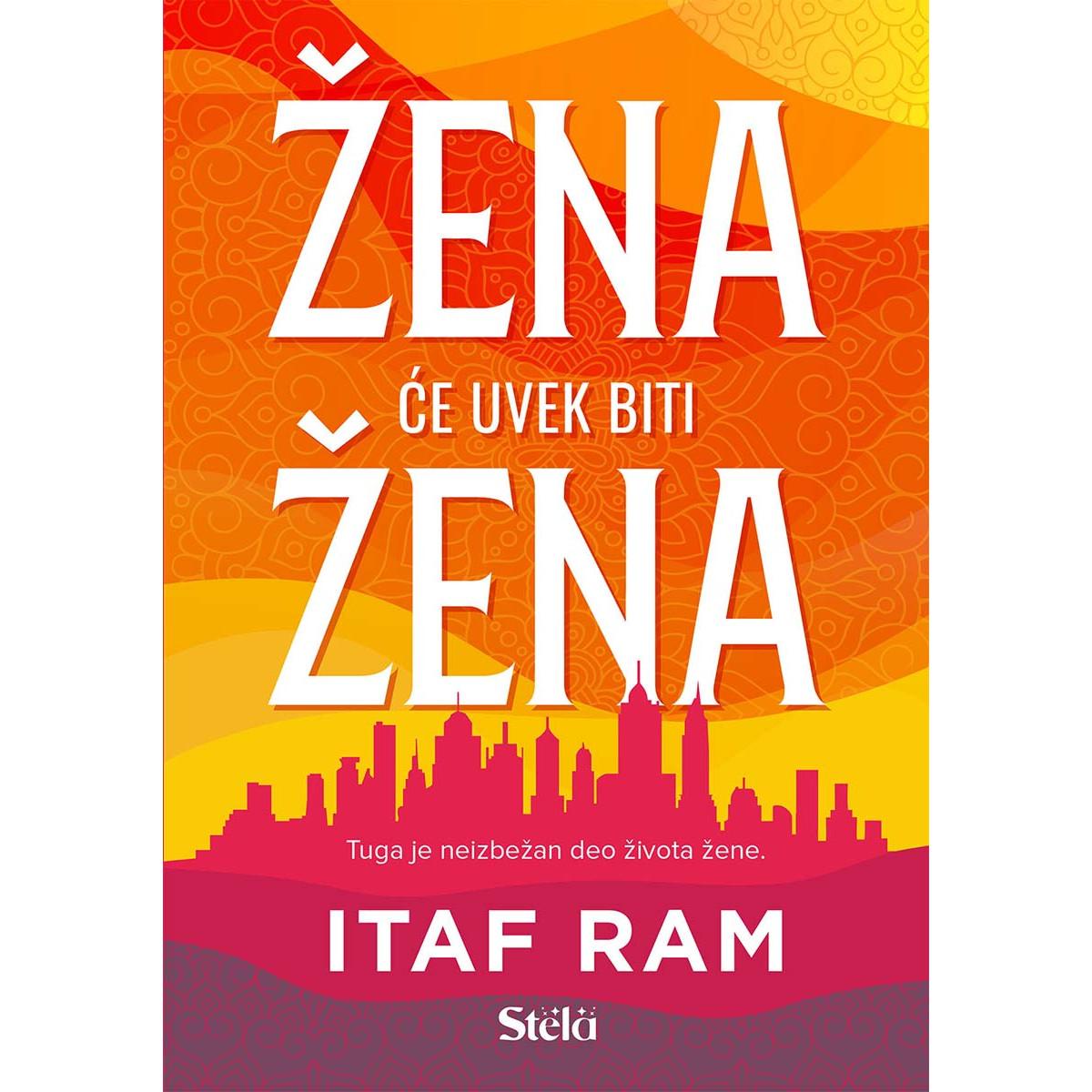 ŽENA ĆE UVEK BITI ŽENA 