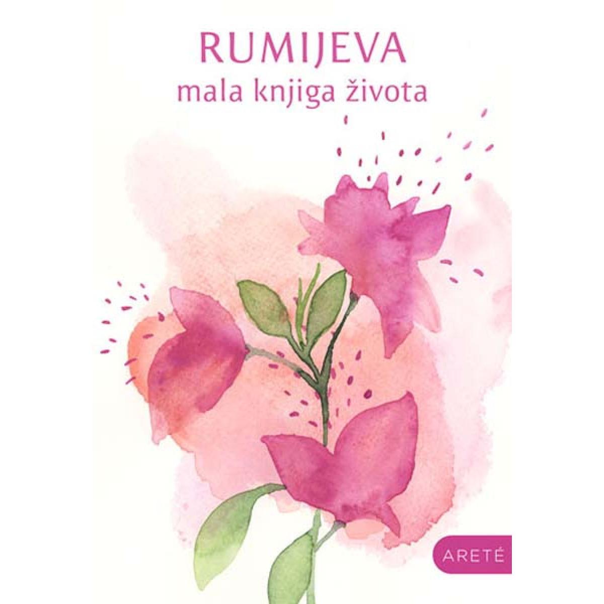 RUMIJEVA MALA KNJIGA ŽIVOTA 