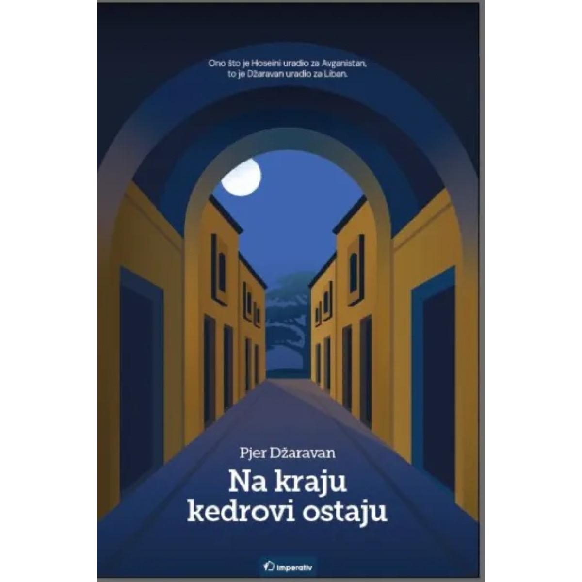 NA KRAJU KEDROVI OSTAJU 