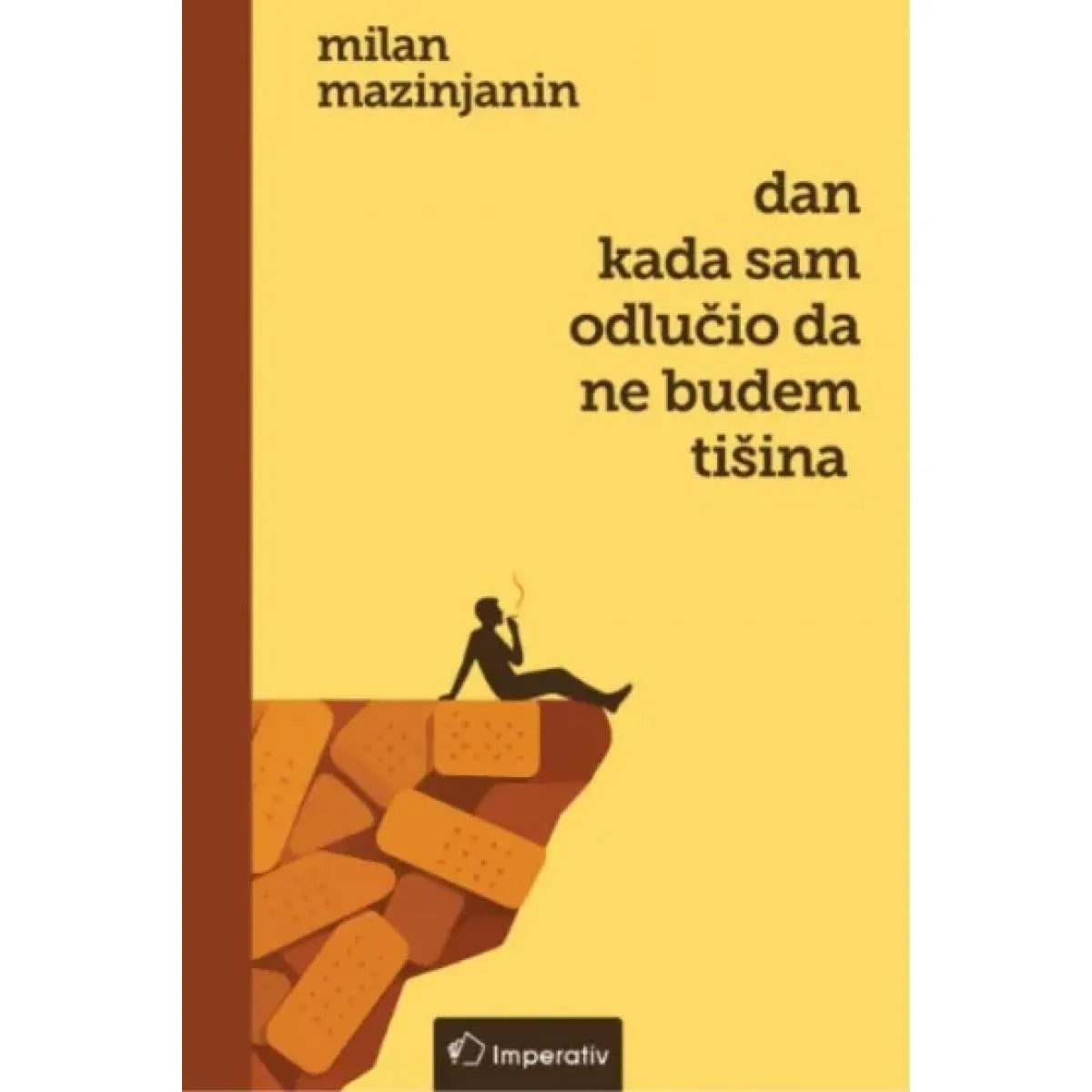 DAN KAD SAM ODLUČIO DA NE BUDEM TIŠINA 
