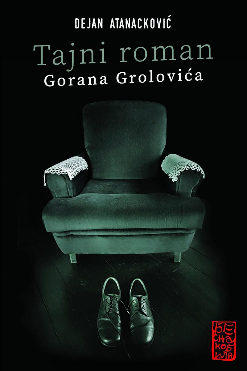 TAJNI ROMAN GORANA GROLOVIĆA 