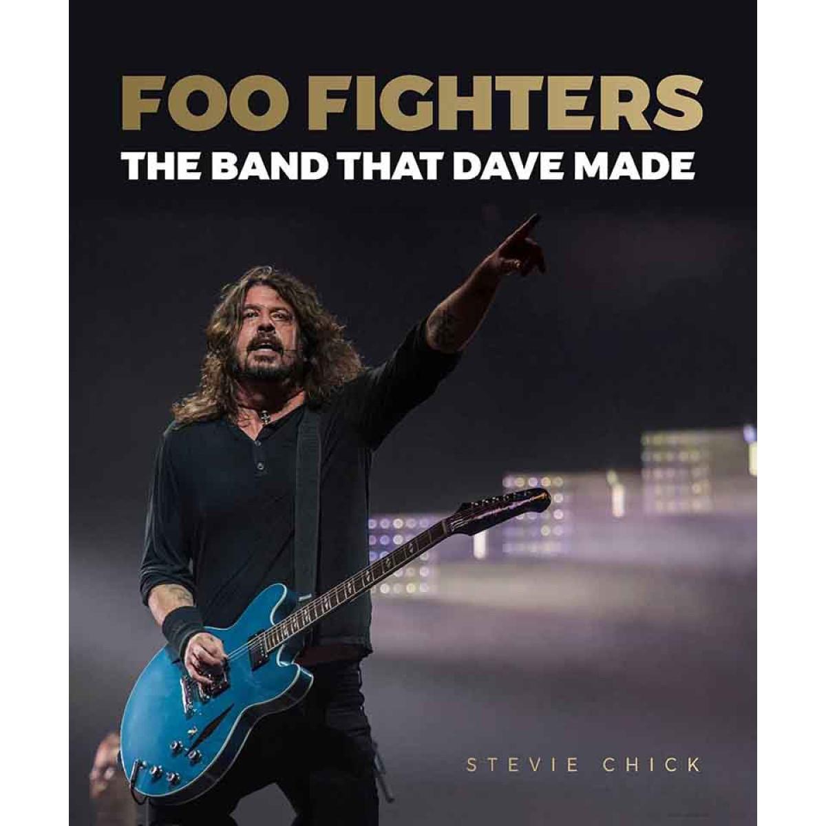 FOO FIGHTERS The Band that Dave Made 