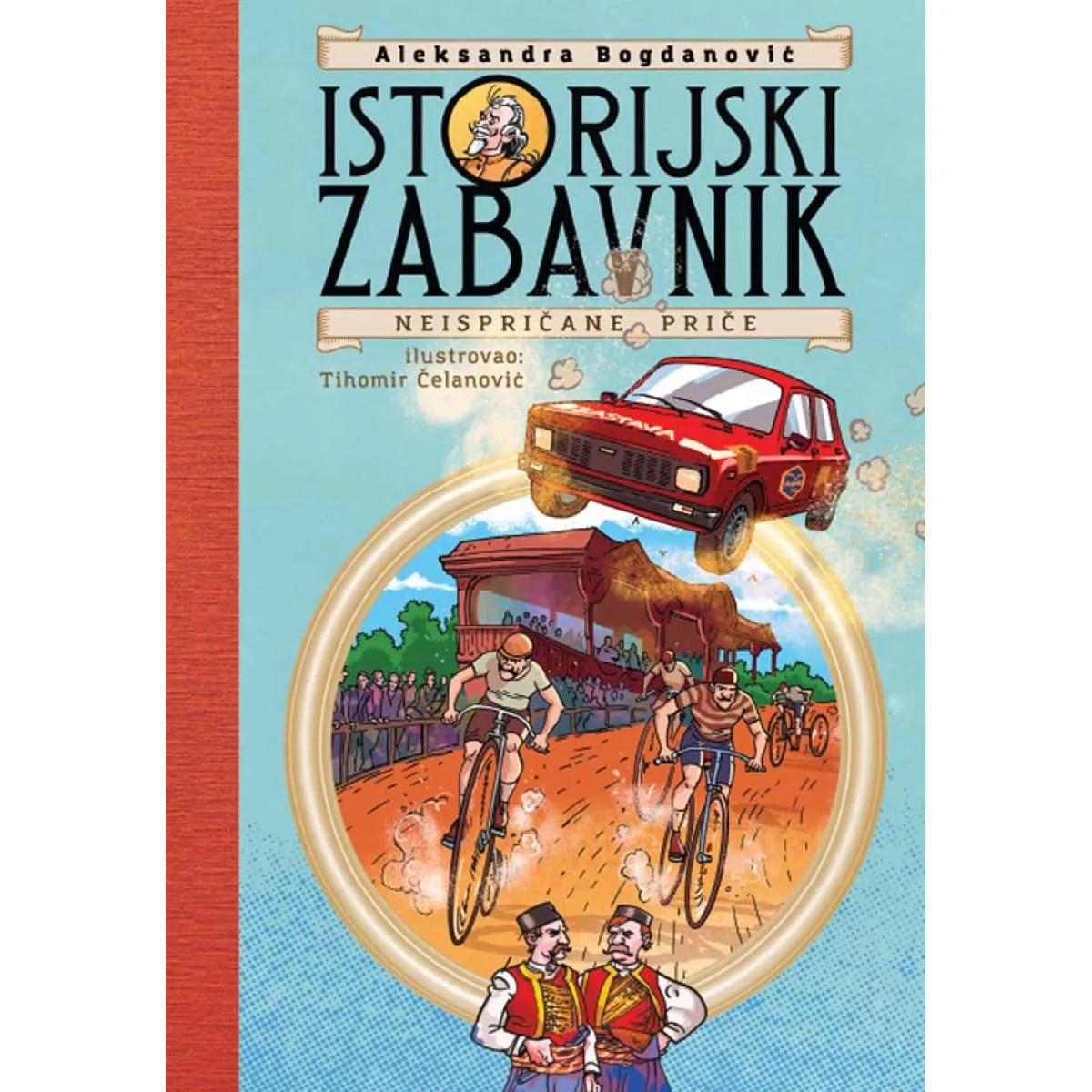 ISTORIJSKI ZABAVNIK (neispričane priče) 