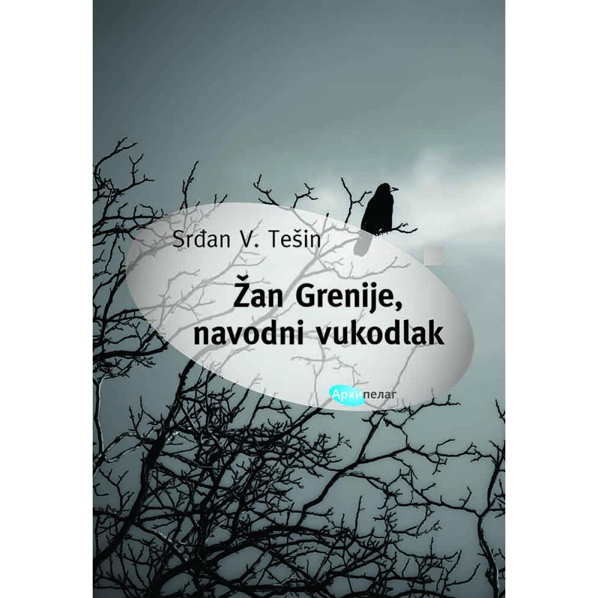 ŽAN GRENIJE, NAVODNI VUKODLAK 