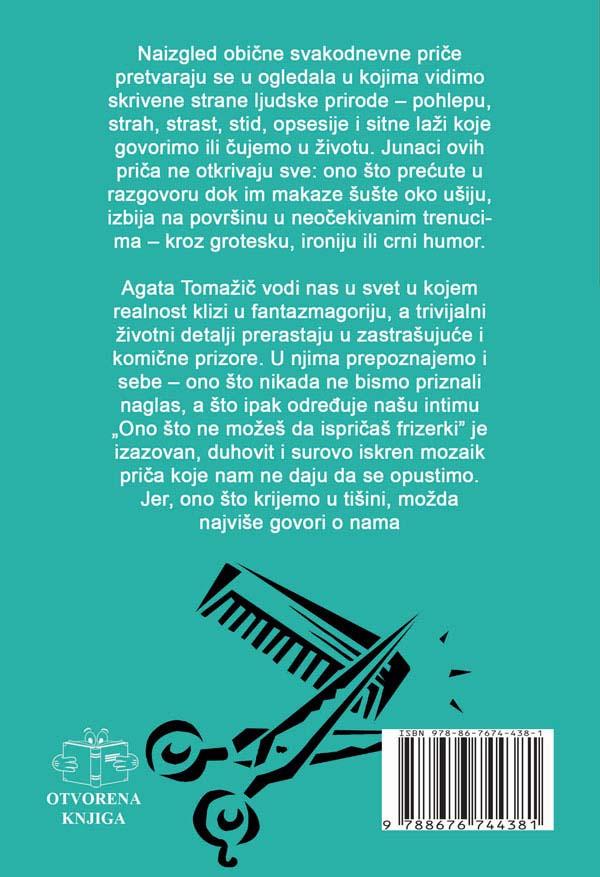 ONO ŠTO NE MOŽEŠ DA ISPRIČAŠ FRIZERKI 