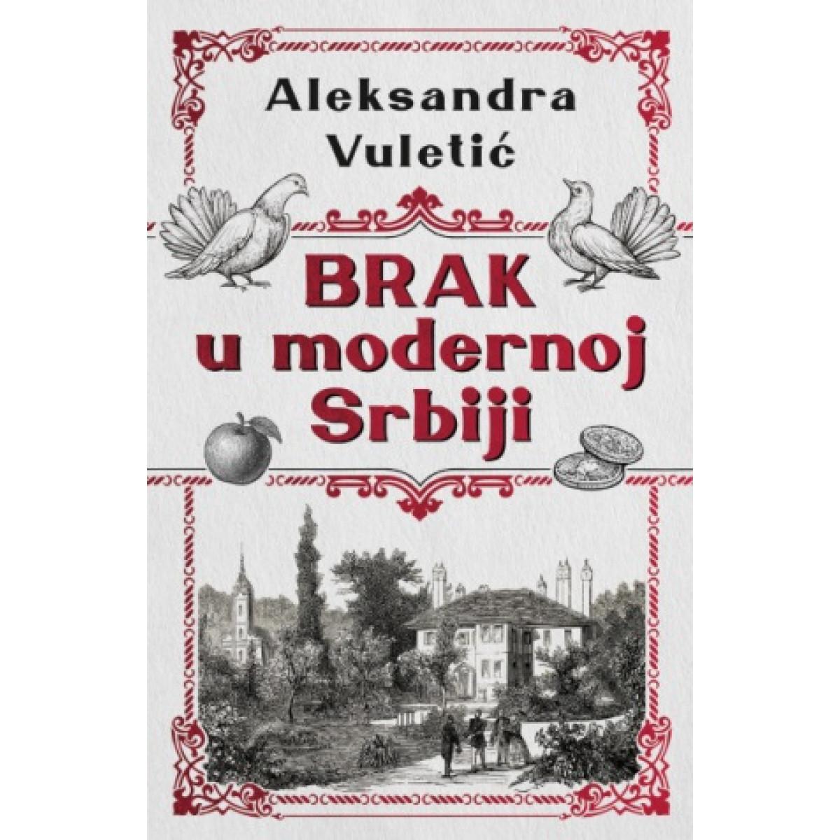 BRAK U MODERNOJ SRBIJI 