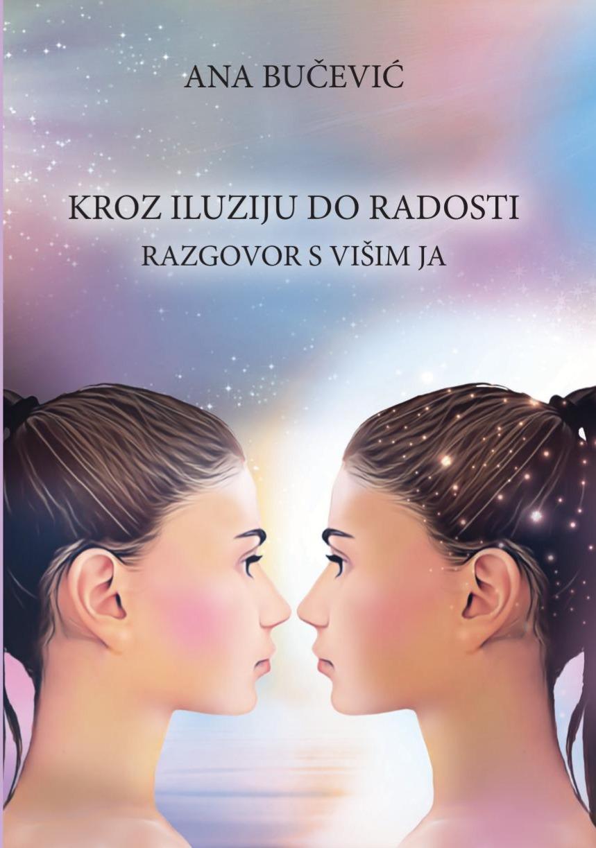 KROZ ILUZIJU DO RADOSTI 