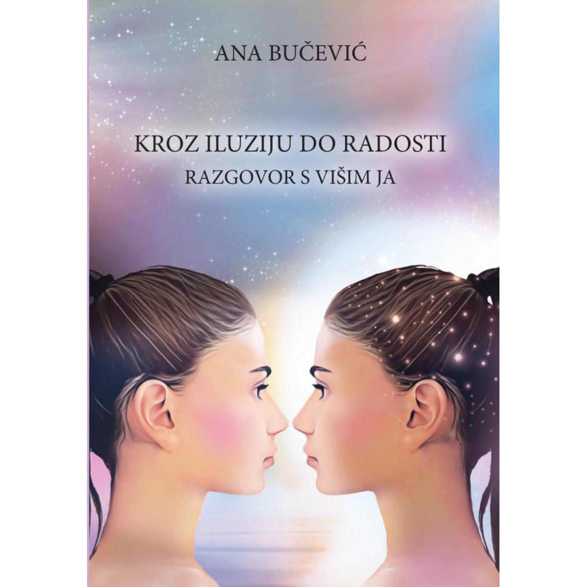 KROZ ILUZIJU DO RADOSTI 