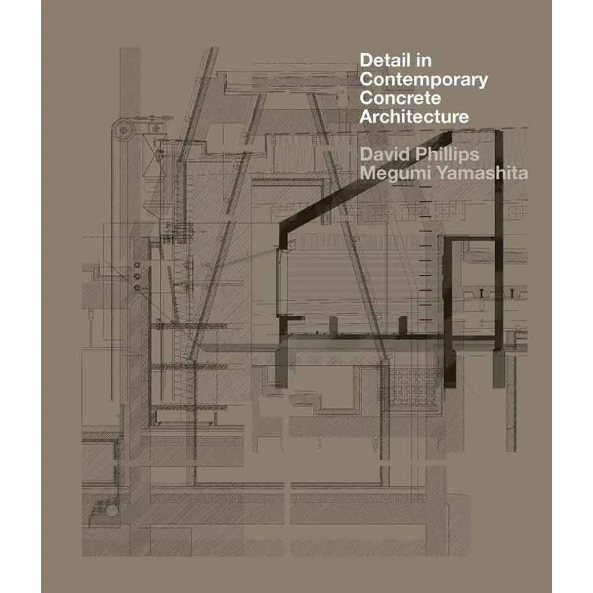 DETAIL IN CONTEMPORARY CONCRETE ARCHITECTURE 