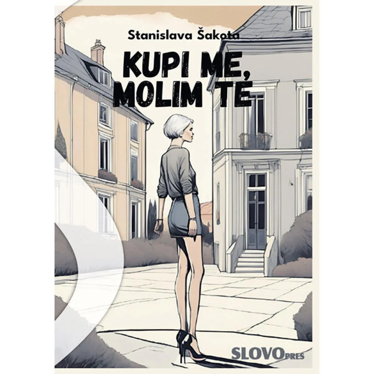KUPI ME, MOLIM TE 