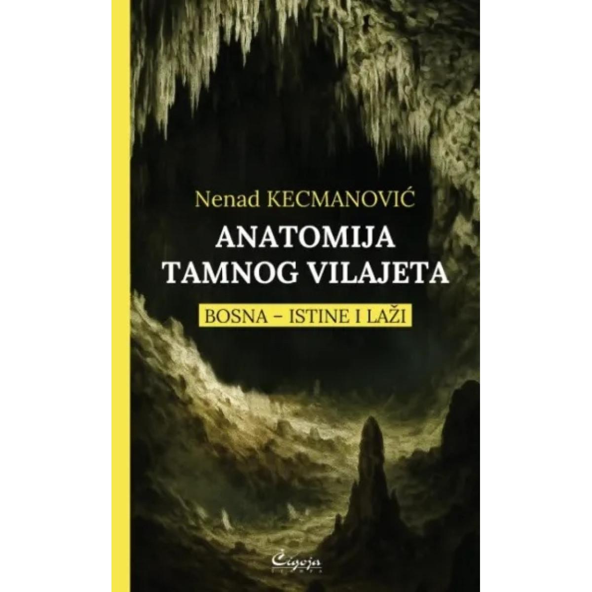 ANATOMIJA TAMNOG VILAJETA 