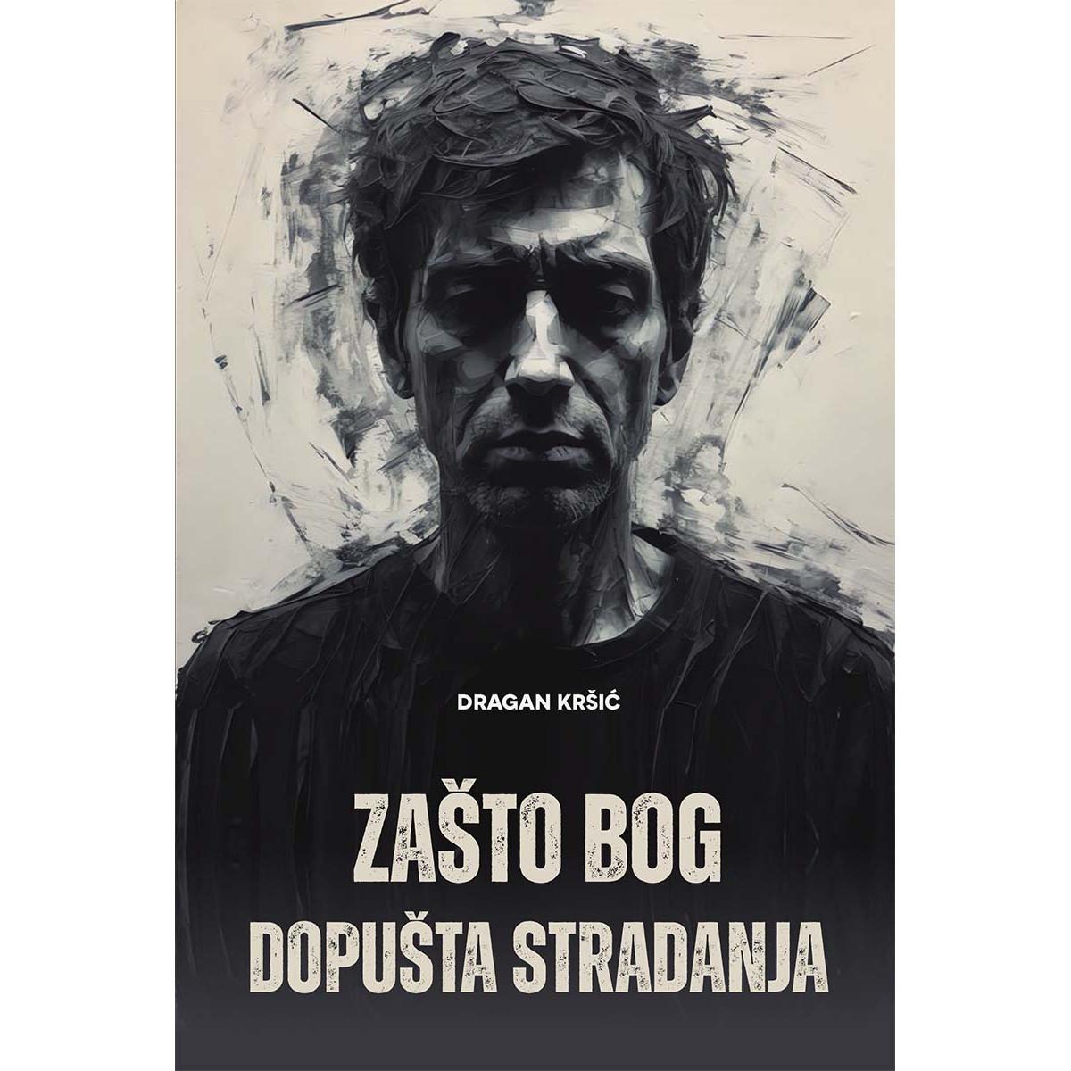ZAŠTO BOG DOPUŠTA STRADANJA 
