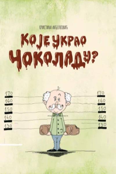 KO JE UKRAO ČOKOLADU? 