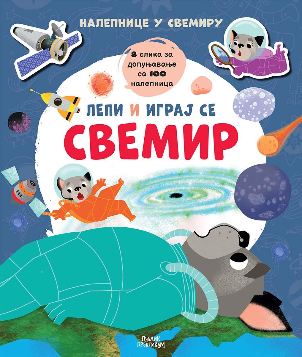 LEPI I IGRAJ SE - SVEMIR 