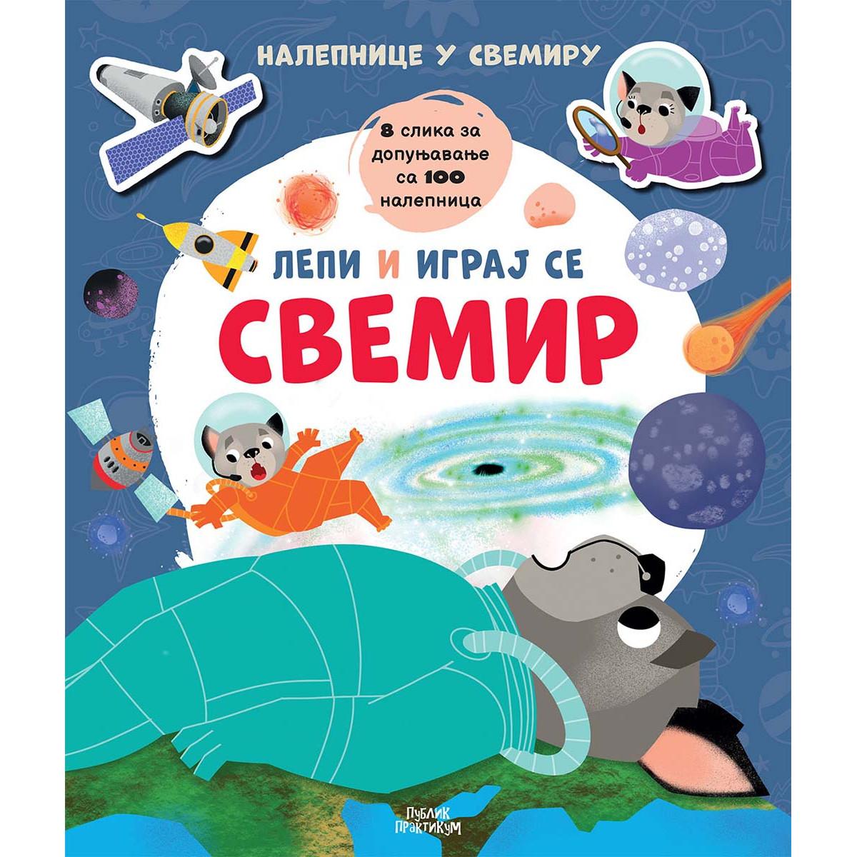 LEPI I IGRAJ SE - SVEMIR 