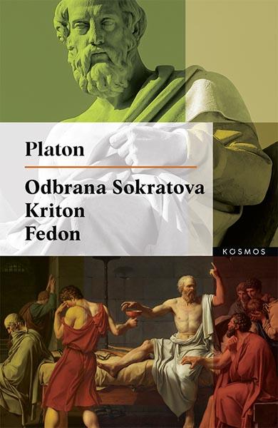 ODBRANA SOKRATOVA; KRITON; FEDON 