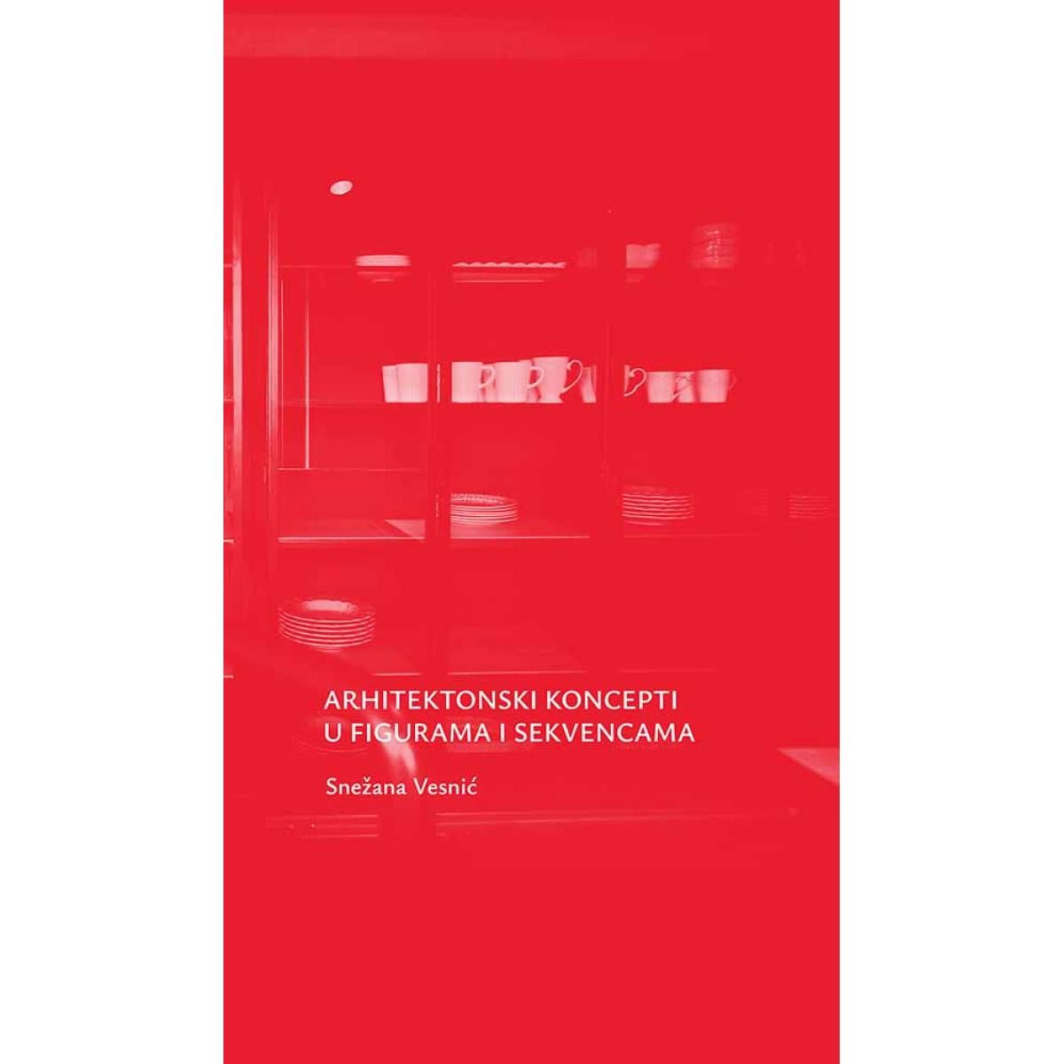 ARHITEKTONSKI KONCEPTI U FIGURAMA I SEKVENCAMA 
