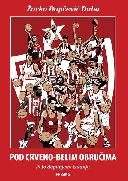 POD CRVENO-BELIM OBRUČIMA, 5. DOPUNJENO IZDANJE 
