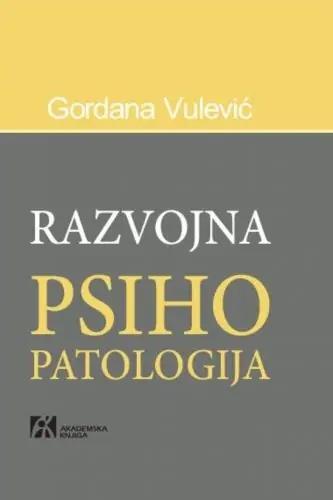 RAZVOJNA PSIHOPATOLOGIJA 