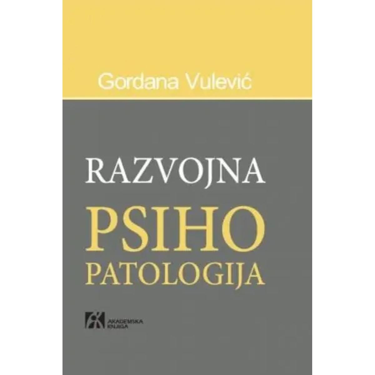 RAZVOJNA PSIHOPATOLOGIJA 