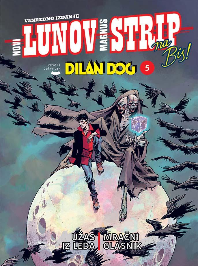 LUNOV MAGNUS STRIP NA BIS 5 Dilan Dog - Užas iz leda, Mračni glasnik 