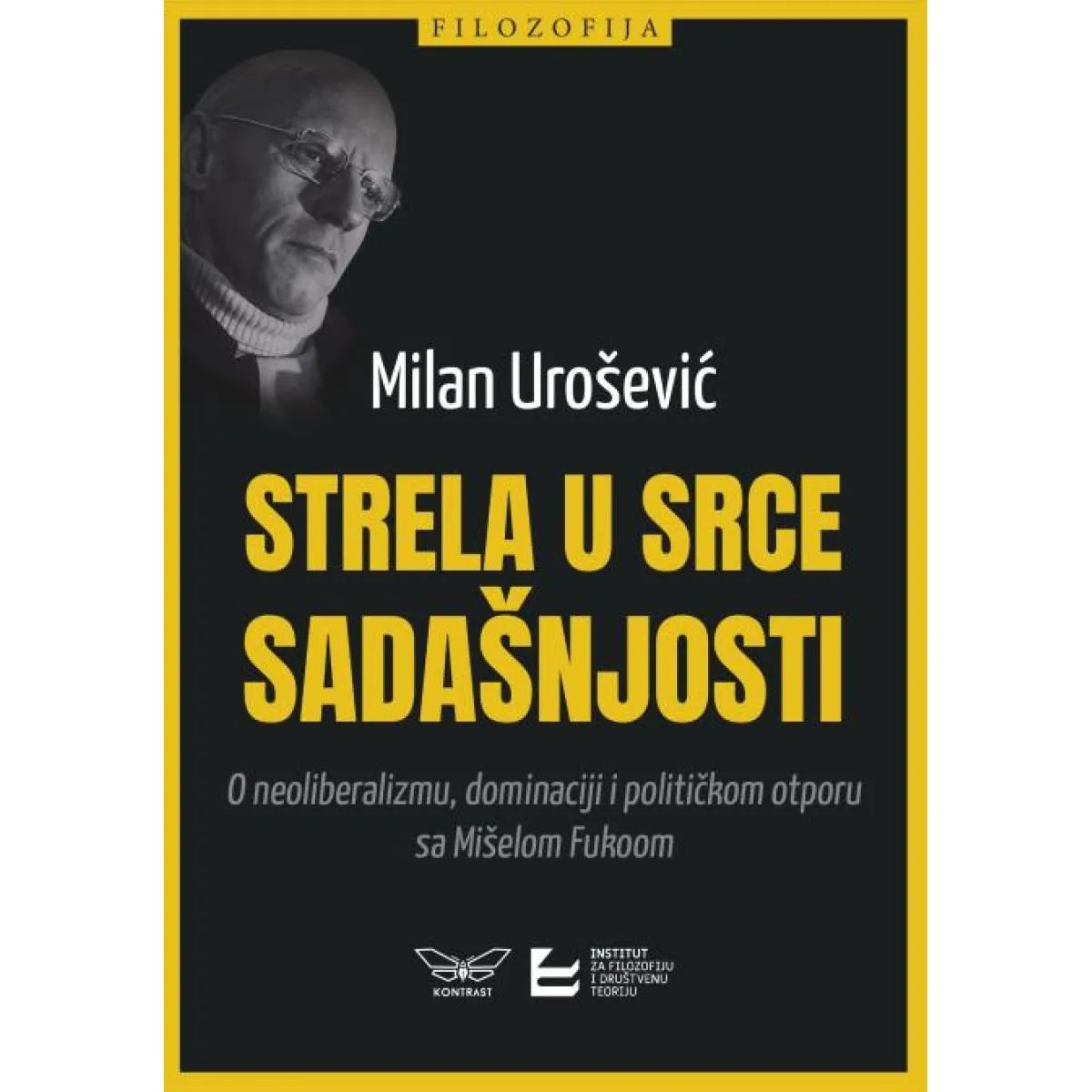 STRELA U SRCE SADAŠNJOSTI 