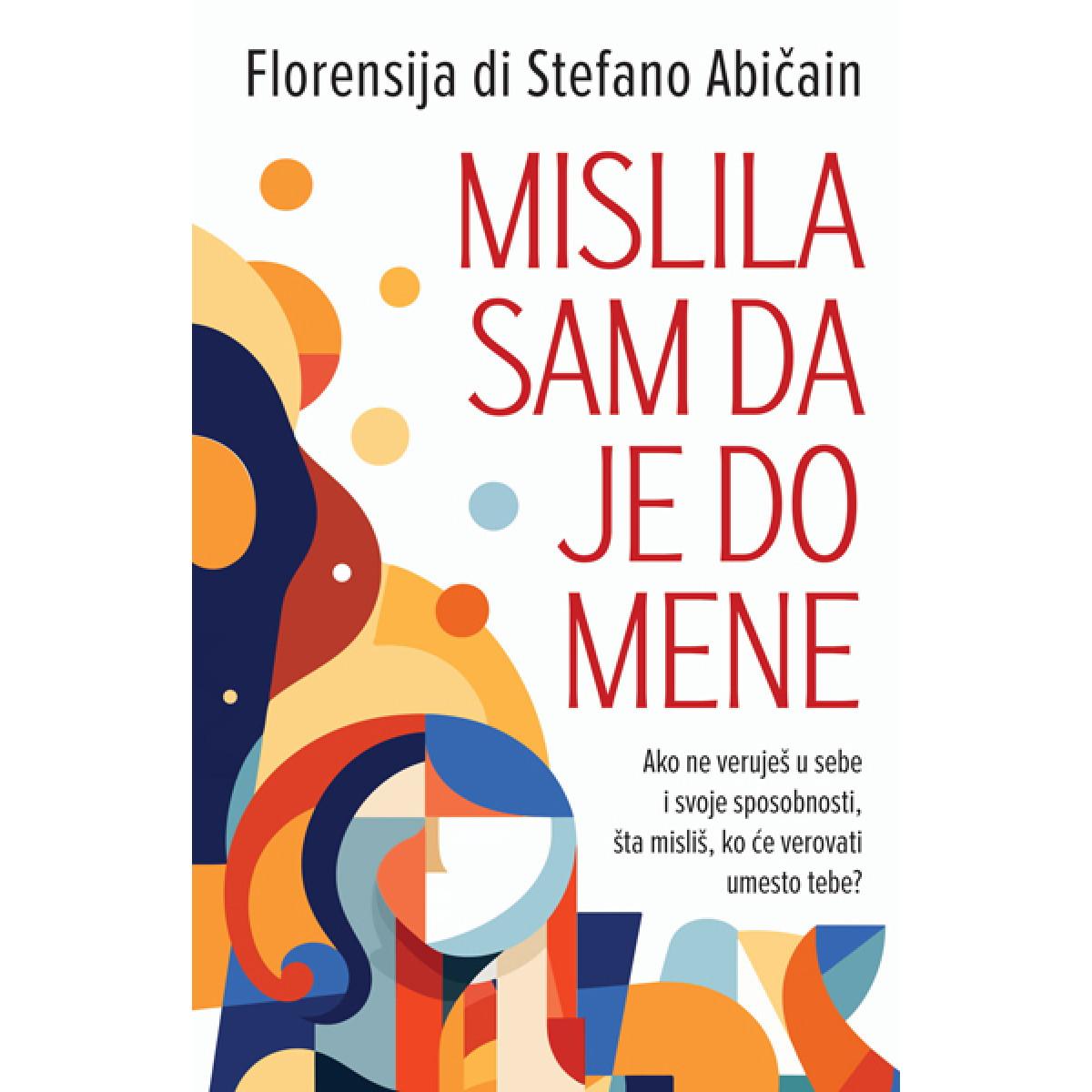 MISLILA SAM DA JE DO MENE 