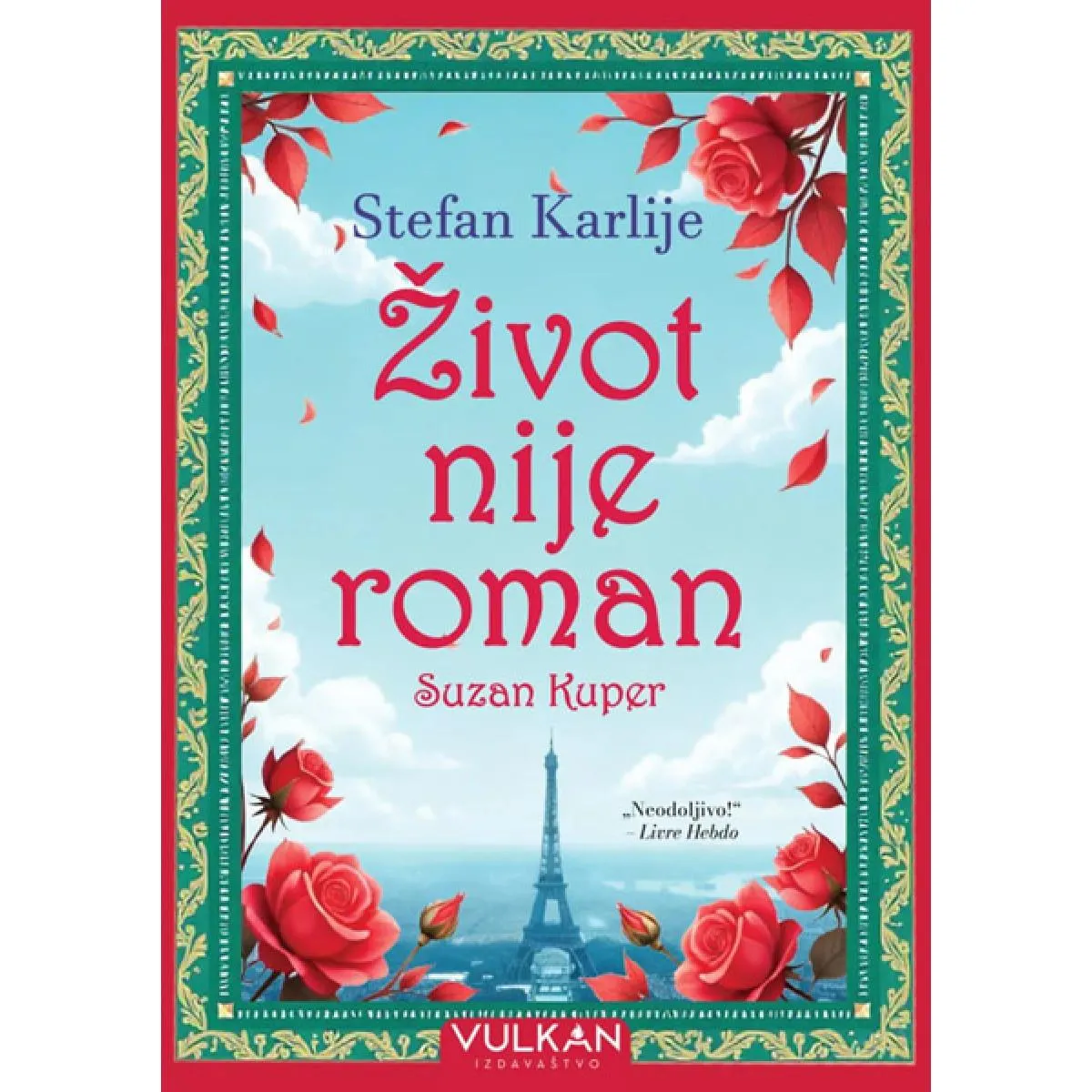 ŽIVOT NIJE ROMAN SUZAN KUPER 