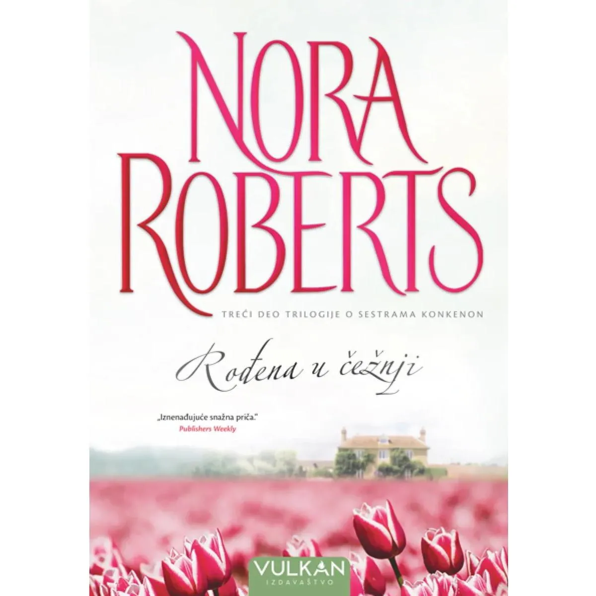 ROĐENA U ČEŽNJI 