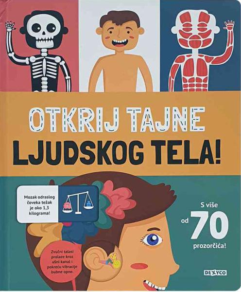 OTKRIJ TAJNE LJUDSKOG TELA 
