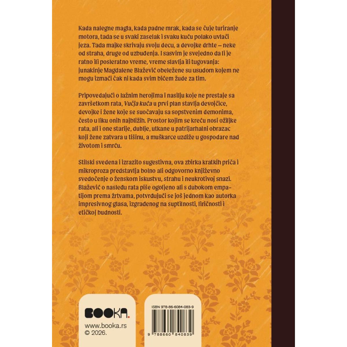 VUČJA KUĆA I DRUGE PROZE 