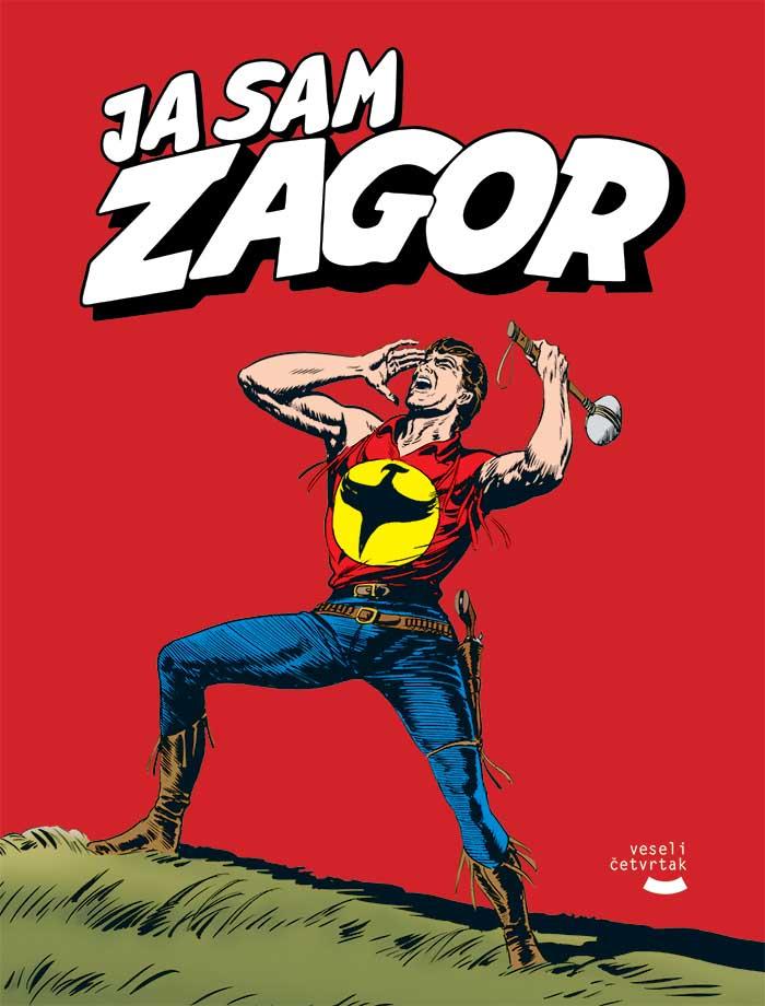 ZAGOR KNJIGA Ja sam Zagor 