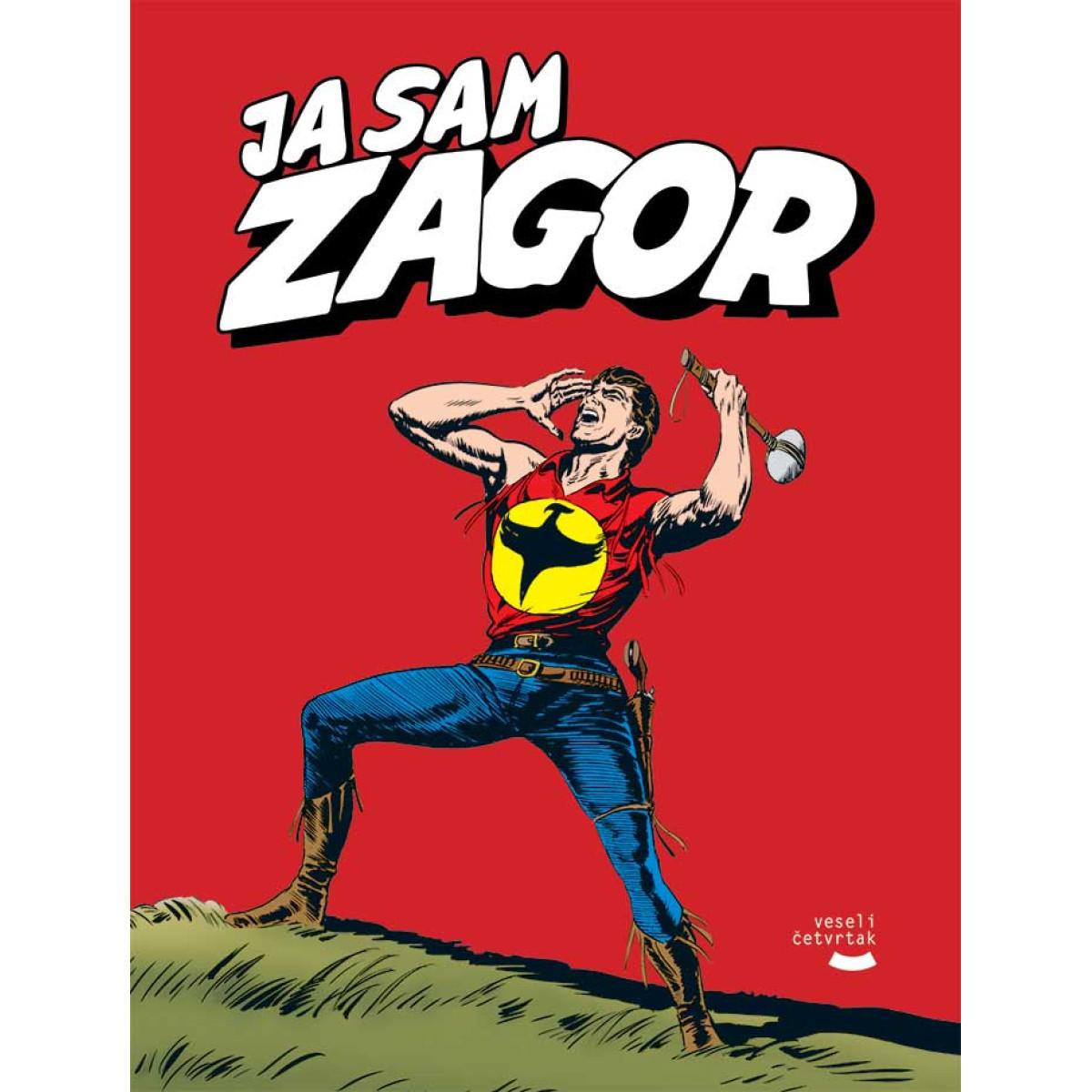 ZAGOR KNJIGA Ja sam Zagor 