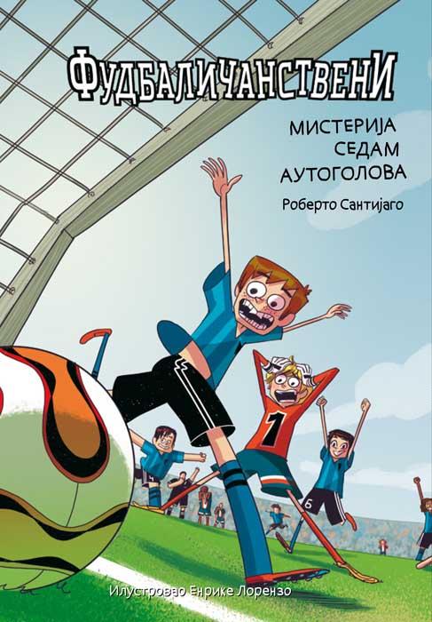 FUDBALIČANSTVENI Misterija sedam autogolova 