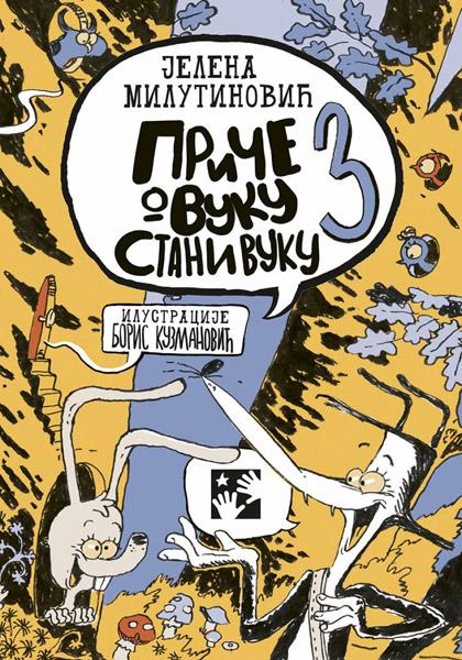 PRIČE O VUKU STANIVUKU 3 