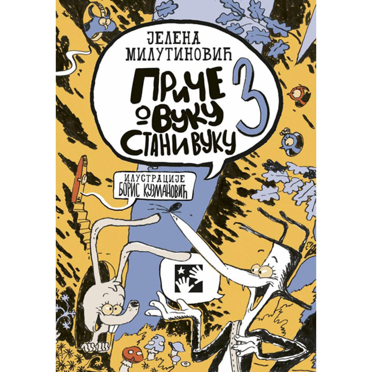 PRIČE O VUKU STANIVUKU 3 