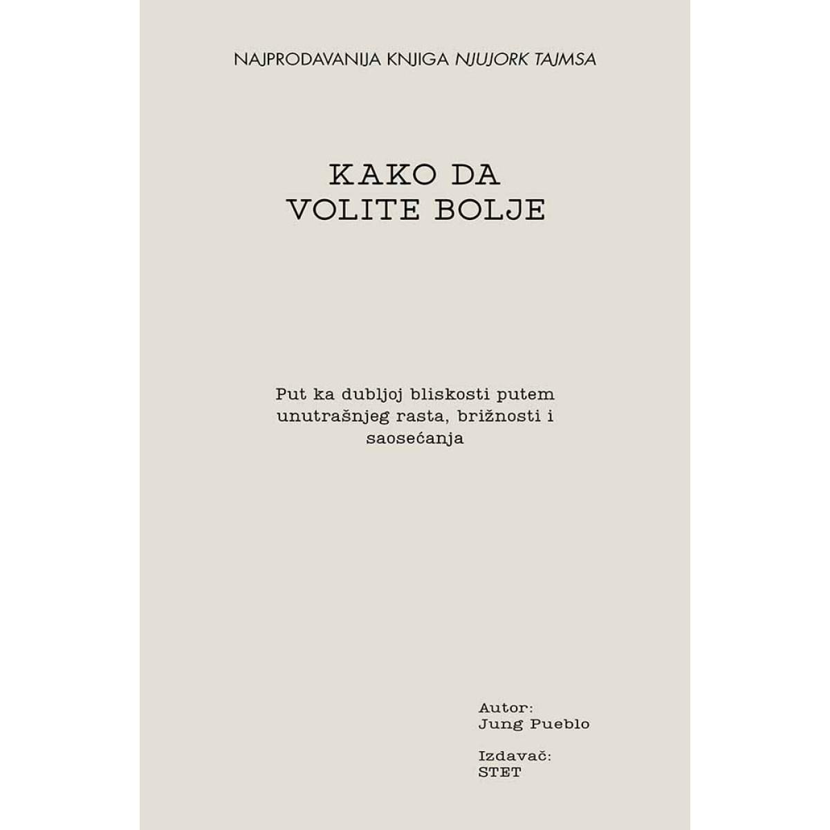 KAKO DA VOLITE BOLJE 