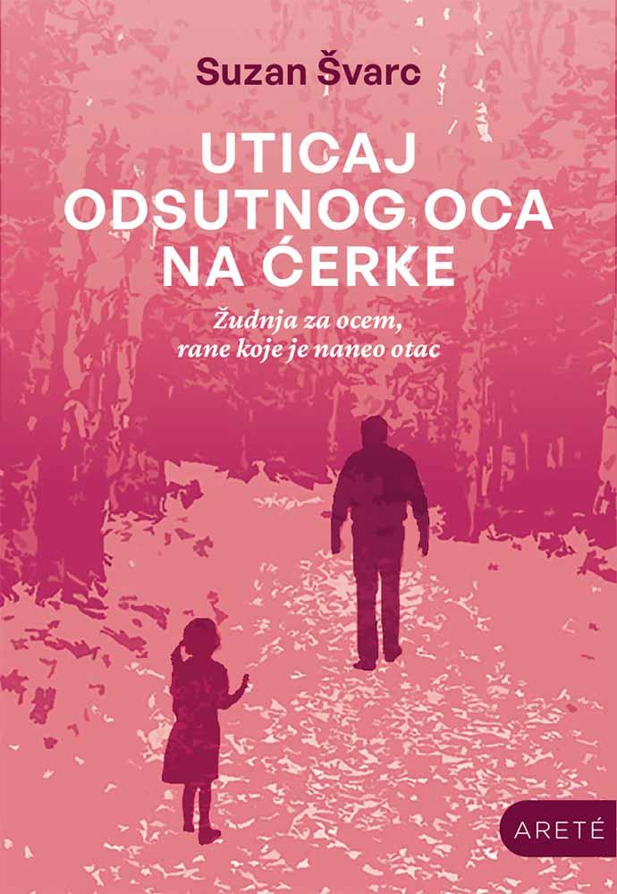 UTICAJ ODSUTNOG OCA NA ĆERKE 