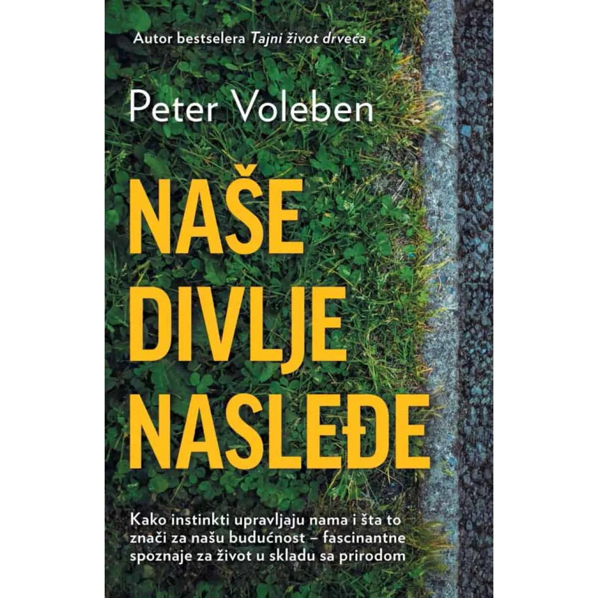 NAŠE DIVLJE NASLEĐE 