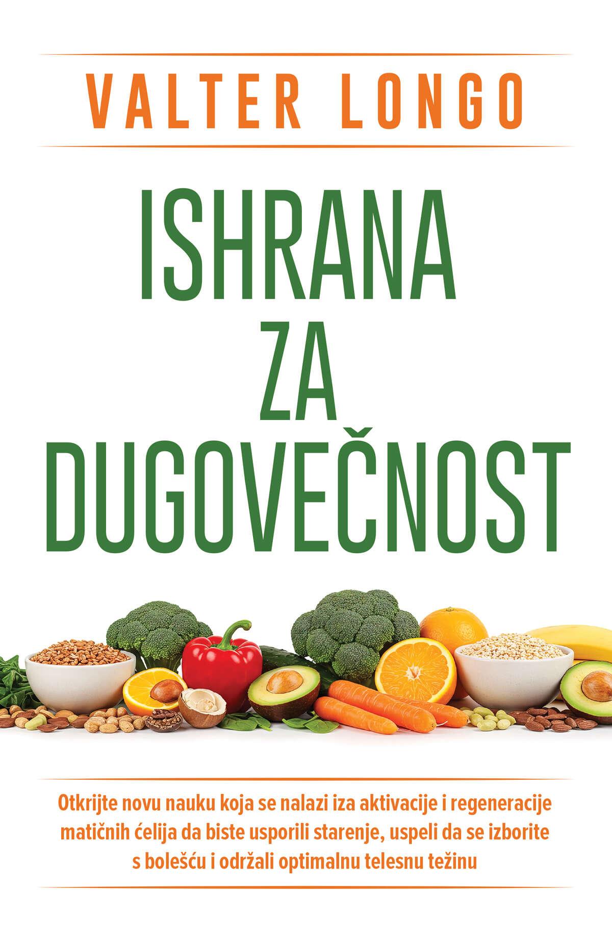 ISHRANA ZA DUGOVEČNOST 