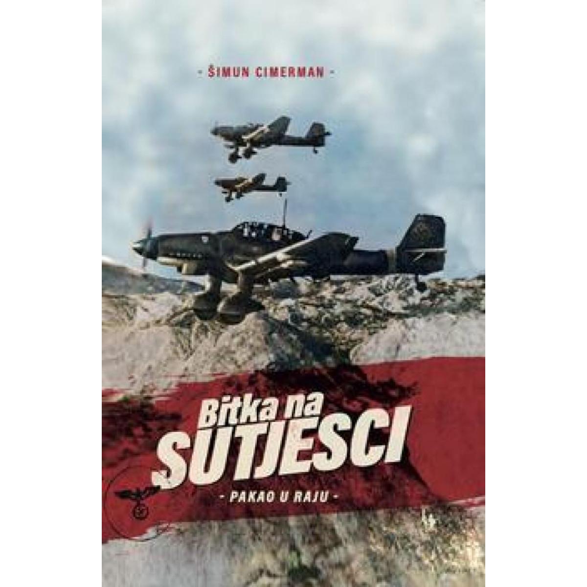 BITKA NA SUTJESCI - PAKAO U RAJU (KNJIGA + KARTA) 