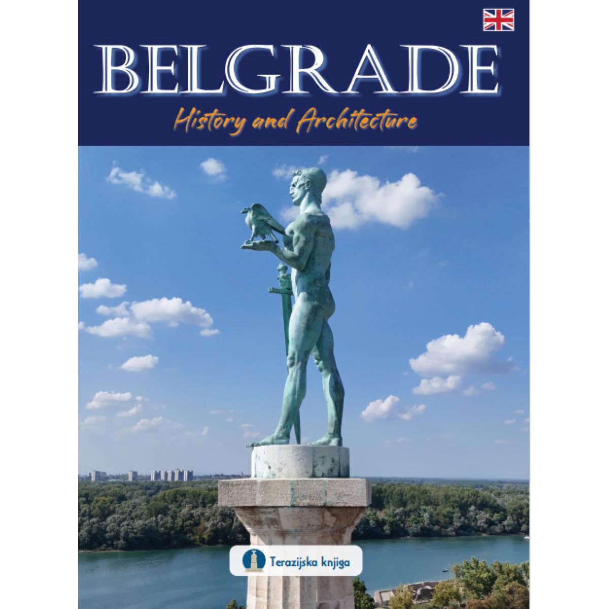 BELGRADE: HISTORY AND ARCHITECTURE (ENGLESKI JEZIK) 