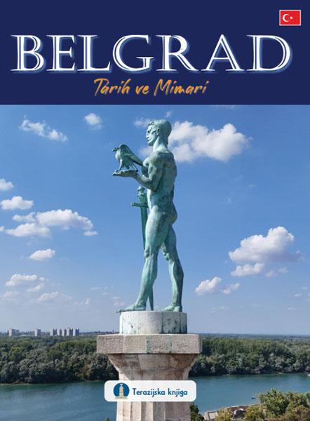 BELGRAD : TARIH VE MIMARI (TURSKI JEZIK) 