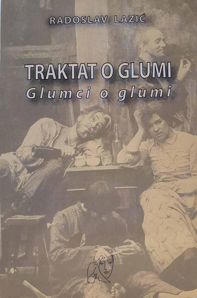 TRAKTAT O GLUMI - GLUMCI O GLUMI 