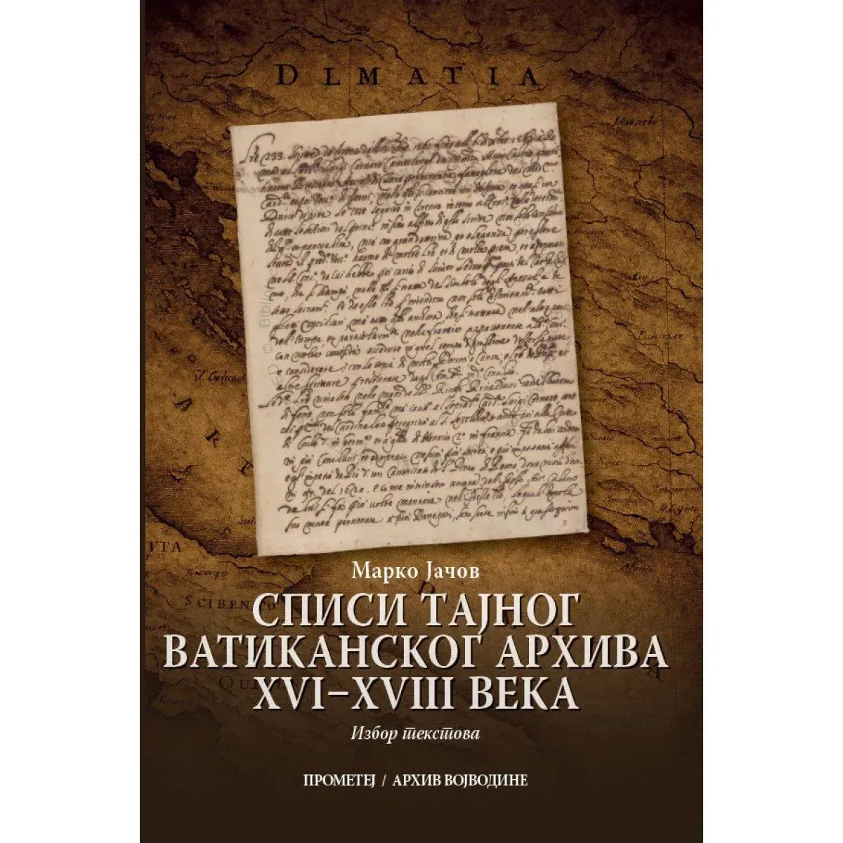 SPISI TAJNOG VATIKANSKOG ARHIVA 16-18 veka 