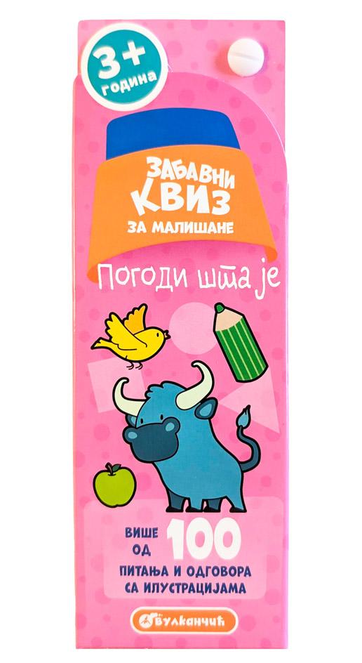 POGODI ŠTA JE Zabavni kviz za mališane 