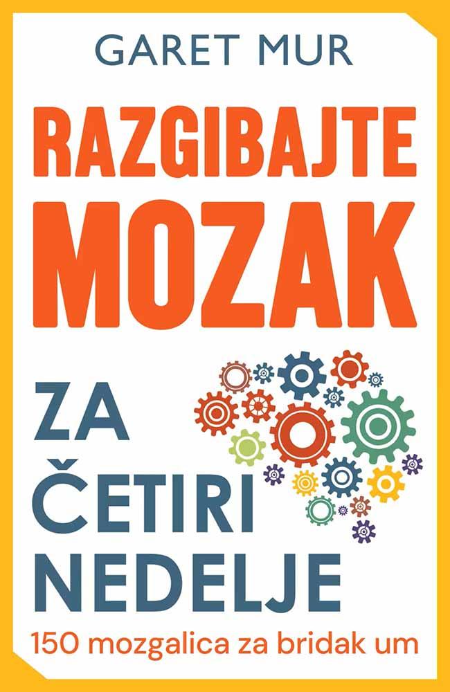 RAZGIBAJTE MOZAK ZA ČETIRI NEDELJE 
